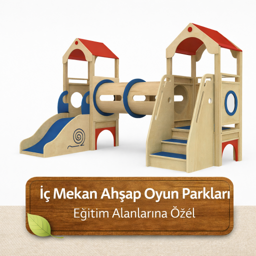 İç Mekan Oyun Parkları